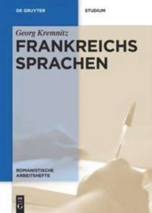 Frankreichs Sprachen de Georg Kremnitz