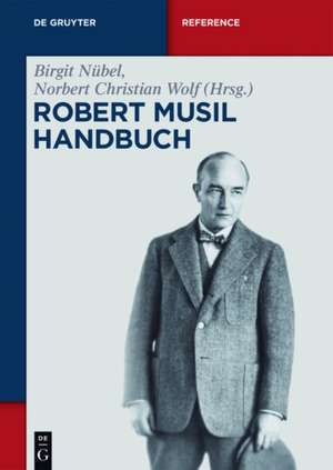 Robert-Musil-Handbuch de Birgit Nübel