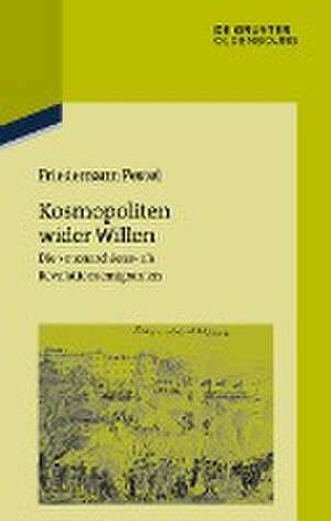 Kosmopoliten wider Willen: Die „monarchiens“ als Revolutionsemigranten de Friedemann Pestel