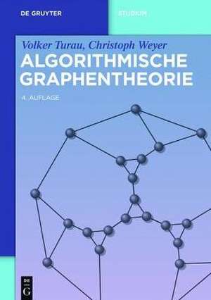 Algorithmische Graphentheorie de Volker Turau