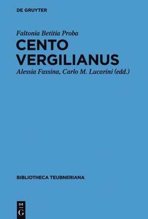 Cento Vergilianus de Faltonia Betitia Proba