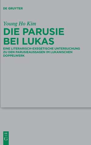 Die Parusie bei Lukas de Young Ho Kim