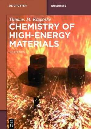 Chemistry of High-Energy Materials de Thomas M. Klapötke