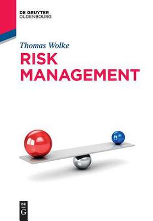 Risk Management de Thomas Wolke