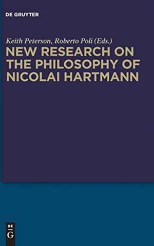 New Research on the Philosophy of Nicolai Hartmann de Keith Peterson