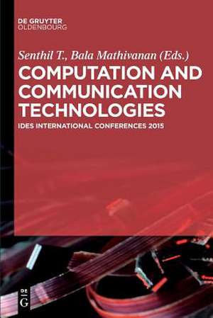 Computation and Communication Technologies de Sentil T. Kumar