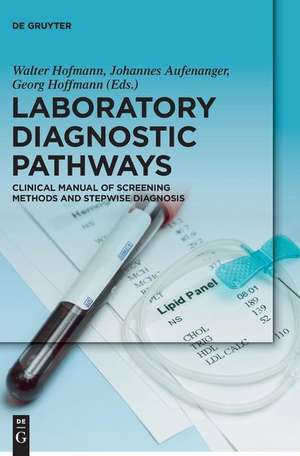 Laboratory Diagnostic Pathways de Johannes Aufenanger