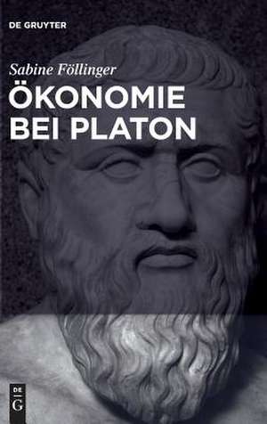 Ökonomie bei Platon de Sabine Föllinger