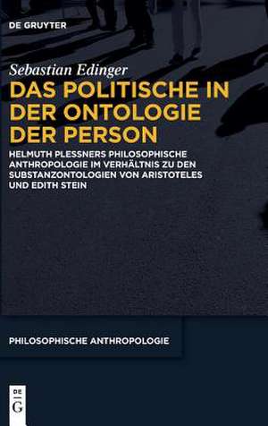 Das Politische in der Ontologie der Person de Sebastian Edinger