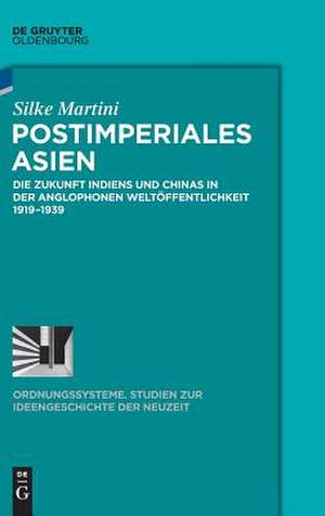 Postimperiales Asien de Silke Martini