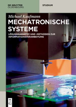 Mechatronische Systeme de Michael Kaufmann