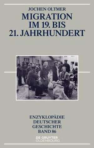 Migration vom 19. bis zum 21. Jahrhundert de Jochen Oltmer