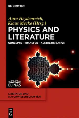 Physics and Literature de Aura Heydenreich