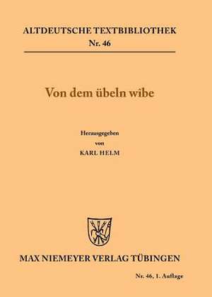 Von dem übeln wîbe de Karl Helm