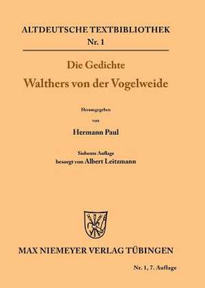 Die Gedichte Walthers von der Vogelweide de Walther Von Der Vogelweide