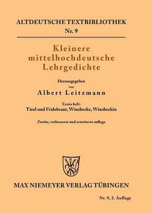 Kleinere mittelhochdeutsche Lehrgedichte de Albert Leitzmann