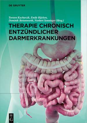 Therapie chronisch entzündlicher Darmerkrankungen de Torsten Kucharzik