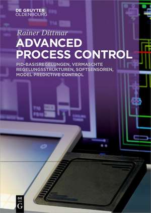 Advanced Process Control de Rainer Dittmar