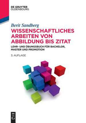 Wissenschaftliches Arbeiten Von Abbildung Bis Zitat de Berit Sandberg