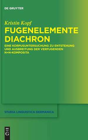 Fugenelemente diachron de Kristin Kopf