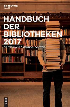 Handbuch der Bibliotheken 2017