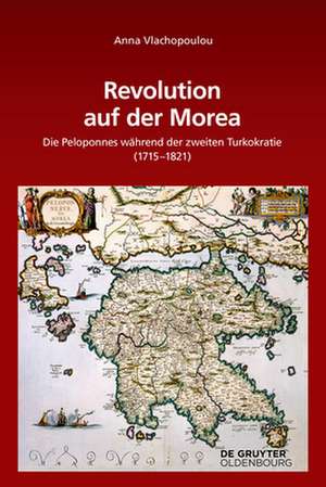 Revolution auf der Morea de Anna Vlachopoulou