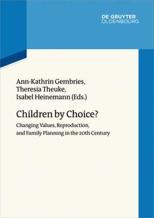 Children by Choice? de Ann-Kathrin Gembries