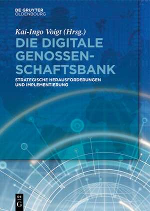 Die digitale Genossenschaftsbank de Kai-Ingo Voigt