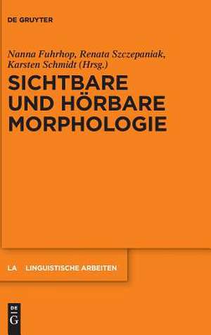 Sichtbare und hörbare Morphologie de Nanna Fuhrhop