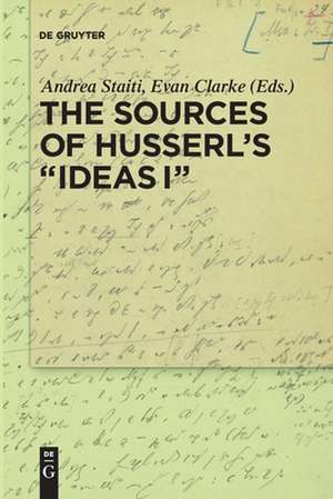 The Sources of Husserl¿s ¿Ideas I¿ de Evan Clarke