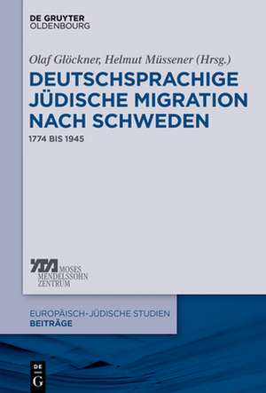 Deutschsprachige jüdische Migration nach Schweden de Olaf Glöckner