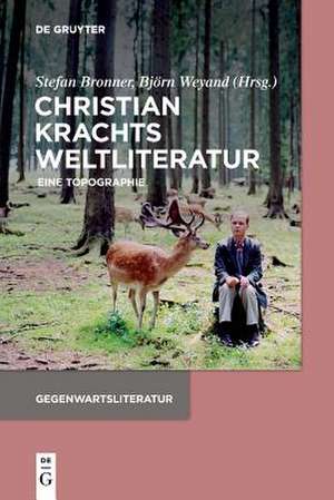 Christian Krachts Weltliteratur de Björn Weyand