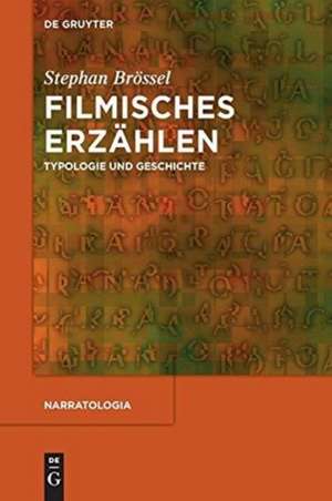 Filmisches Erzählen de Stephan Brössel