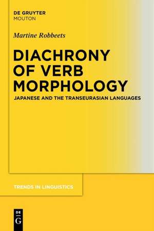 Diachrony of Verb Morphology de Martine Robbeets