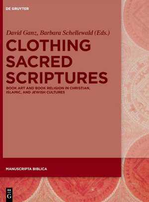 Clothing Sacred Scriptures de Barbara Schellewald