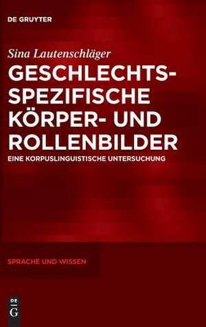 Geschlechtsspezifische Körper- und Rollenbilder de Sina Lautenschläger