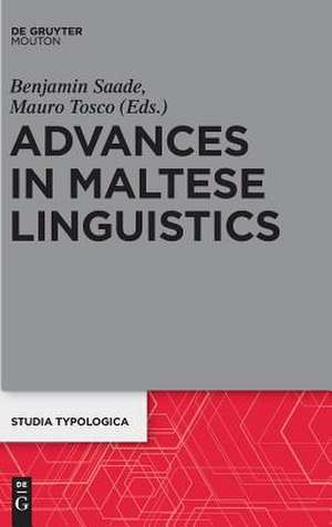 Advances in Maltese Linguistics de Mauro Tosco