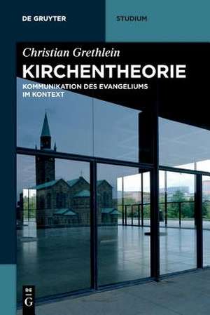 Kirchentheorie de Christian Grethlein