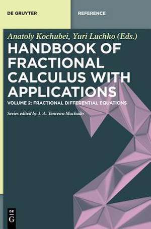 Handbook of Fractional Calculus with Applications, Fractional Differential Equations de Anatoly Kochubei