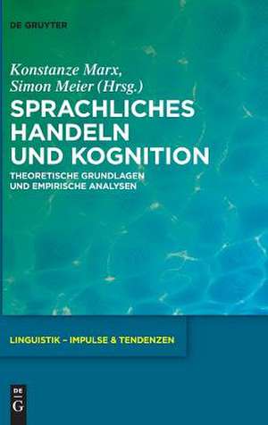 Sprachliches Handeln und Kognition de Simon Meier