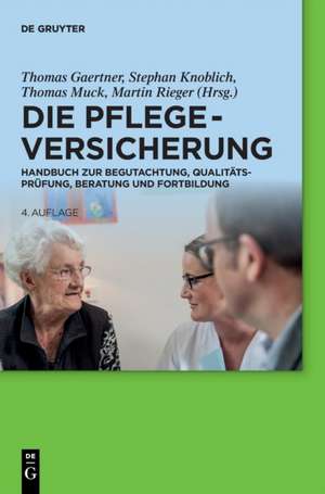 Die Pflegeversicherung de Thomas Gaertner