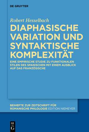 Diaphasische Variation und syntaktische Komplexität de Robert Hesselbach