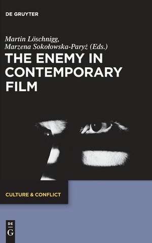 The Enemy in Contemporary Film de Marzena Soko¿owska-Pary¿