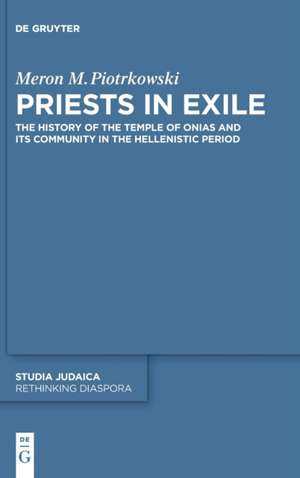 Priests in Exile de Meron-Martin Piotrkowski