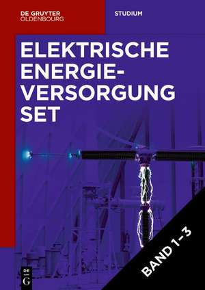 Elektrische Energieversorgung, Vol. 1-3 (Set) de Lutz Hofmann