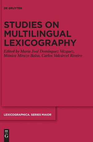 Studies on Multilingual Lexicography de María José Domínguez Vázquez