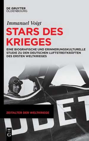 Stars des Krieges de Immanuel Voigt