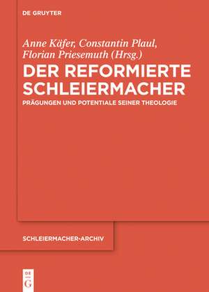 Der reformierte Schleiermacher de Anne Käfer