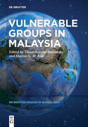 Vulnerable Groups in Malaysia de Thaatchaayini Kananatu