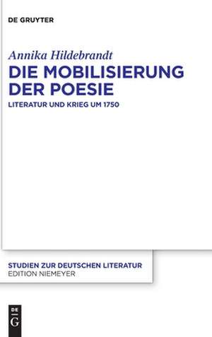 Die Mobilisierung der Poesie de Annika Hildebrandt